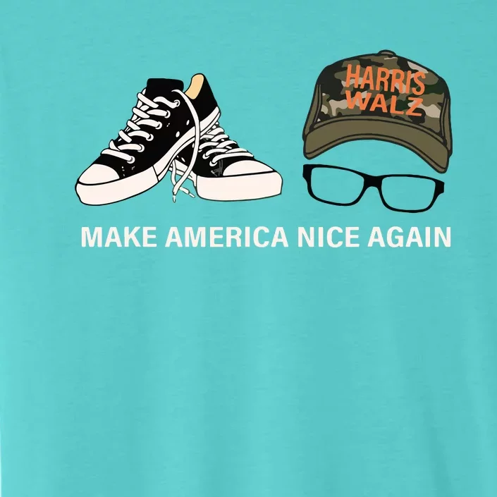 Harris Walz Kamal Make America Nice Again Kamala Rally ChromaSoft Performance T-Shirt