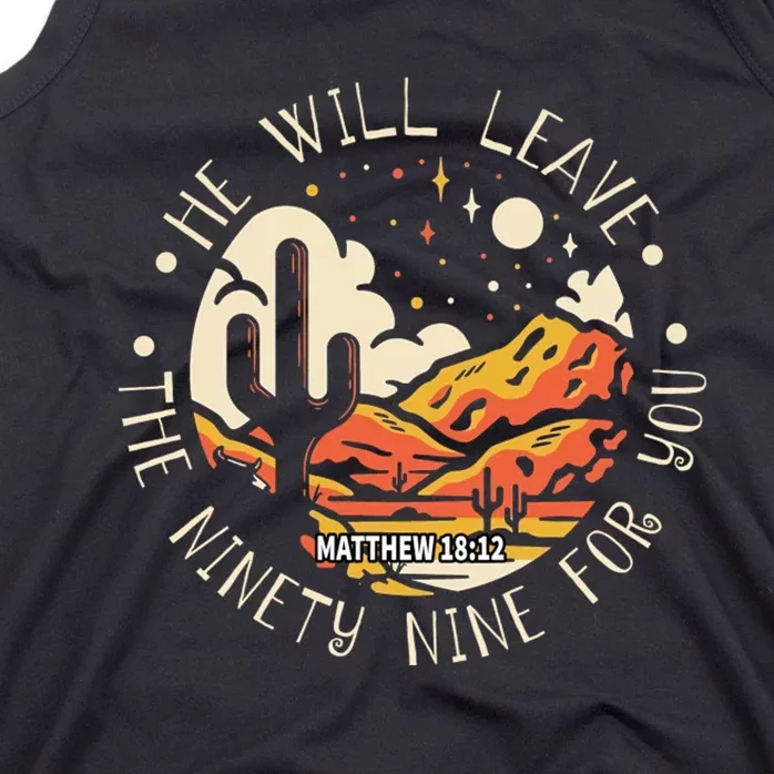 He Will Leave The Ninety Nine For You Western Desert Tank Top