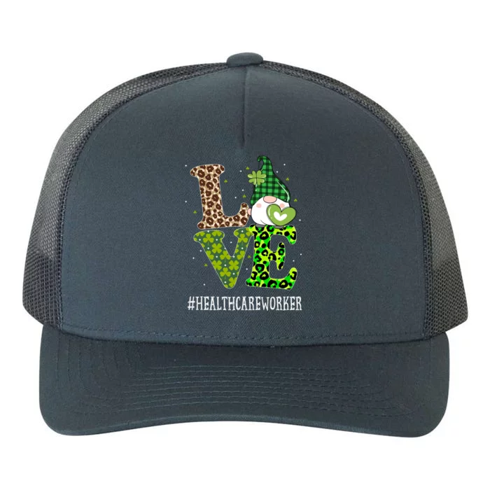 Healthcare Worker Love St Patricks Day Gnome Leopard Gift Yupoong Adult 5-Panel Trucker Hat