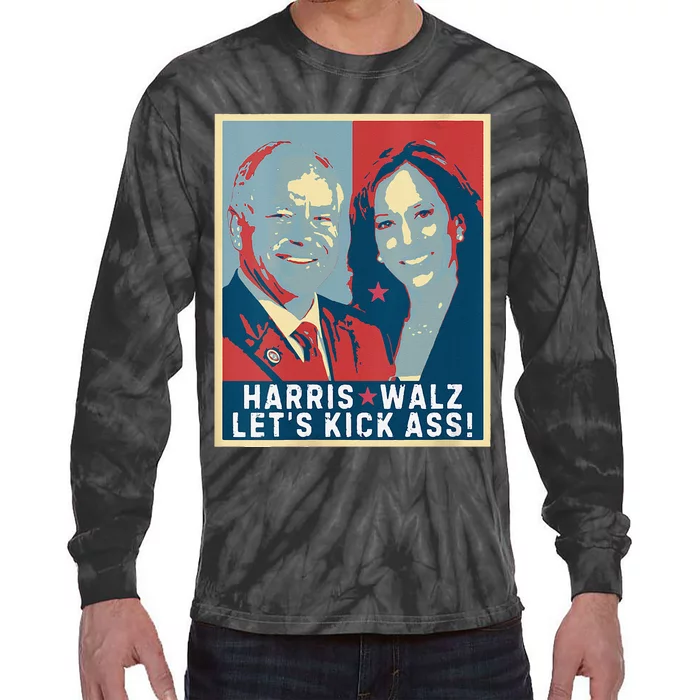 Harris Walz LetS Kick Ass Support Kamala For President Tie-Dye Long Sleeve Shirt