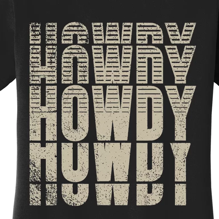 Howdy Western Life Country Gal Ranch Horse Lover Rodeo Rider Women's T-Shirt