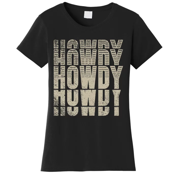 Howdy Western Life Country Gal Ranch Horse Lover Rodeo Rider Women's T-Shirt