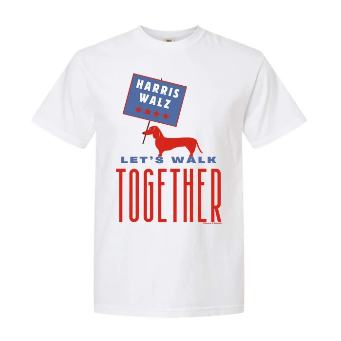 Harris Walz LetS Walk Together Garment-Dyed Heavyweight T-Shirt