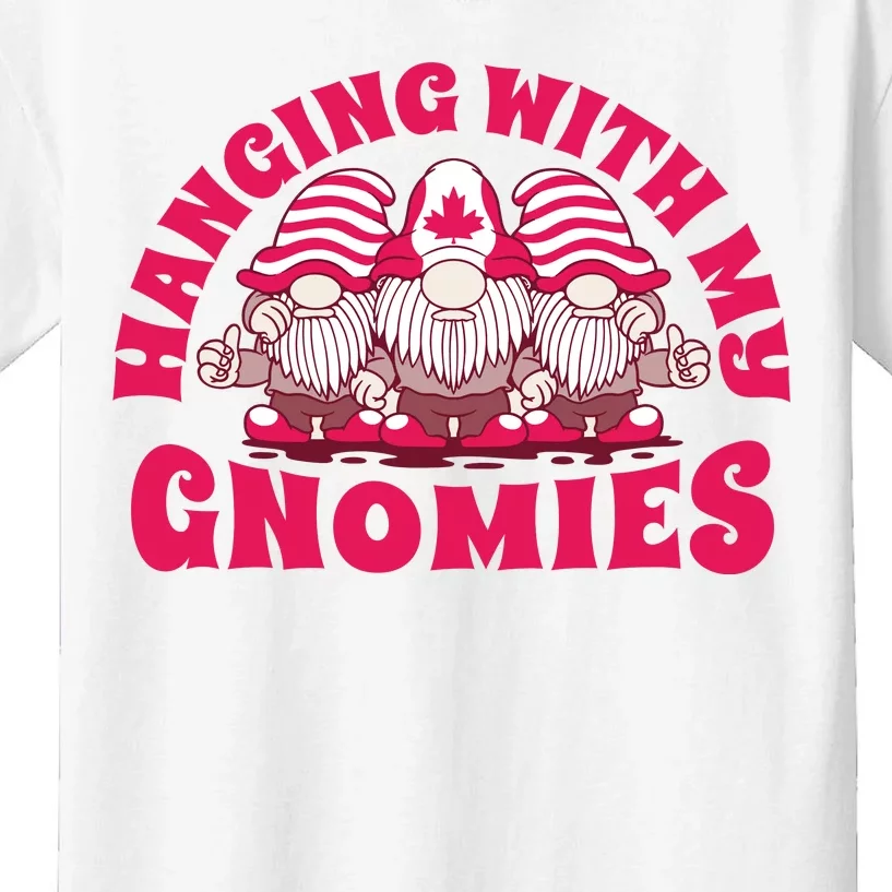 Hanging With My Gnomies Canada Kids T-Shirt