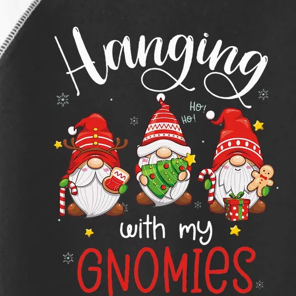 Hanging With My Gnomies Funny Christmas Gnome Toddler Fine Jersey T-Shirt