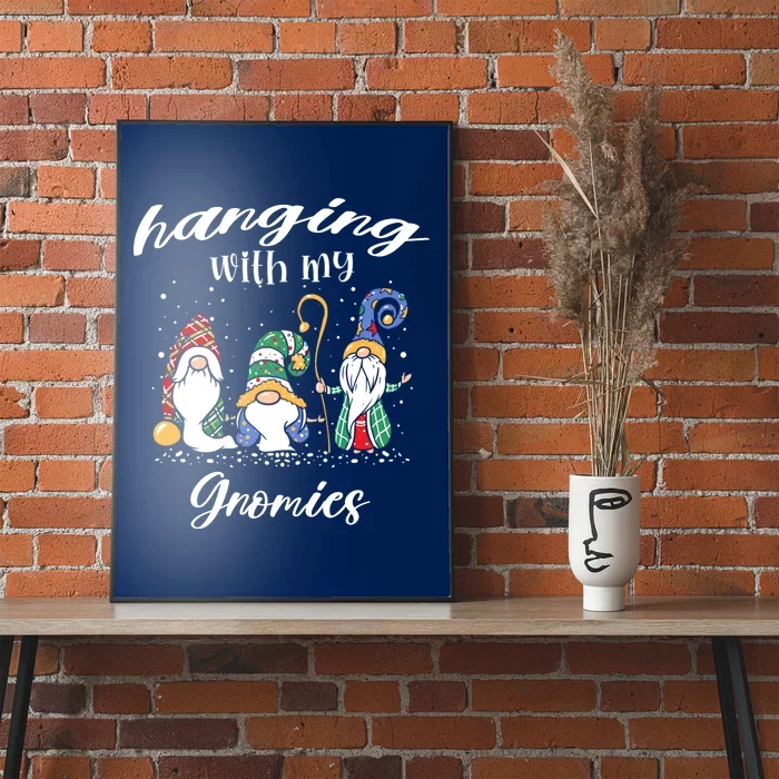 Hanging With My Gnomies Friends Poster