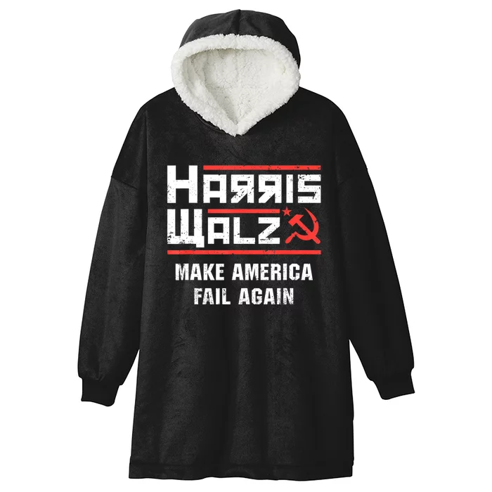 Harris Walz Make America Fail Again Anti Kamala Socialist Hooded Wearable Blanket