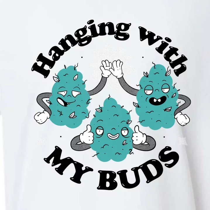 Hanging With My Buds Funny Marijuana Sueded Cloud Jersey T-Shirt