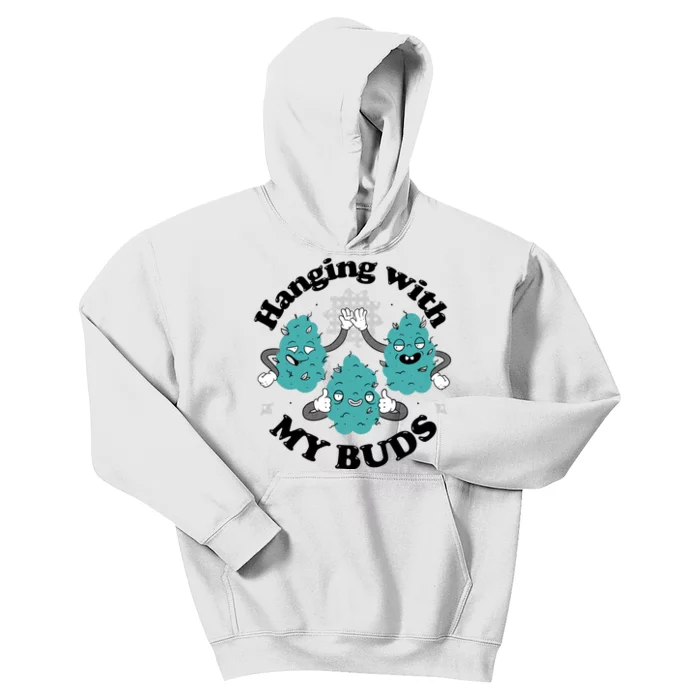 Hanging With My Buds Funny Marijuana Kids Hoodie