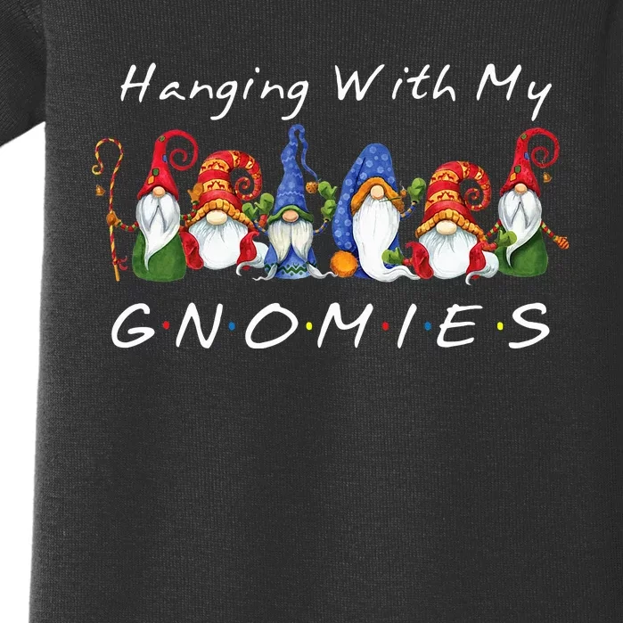 Hanging With My Gnomies Funny Gnome Friend Christmas Baby Bodysuit