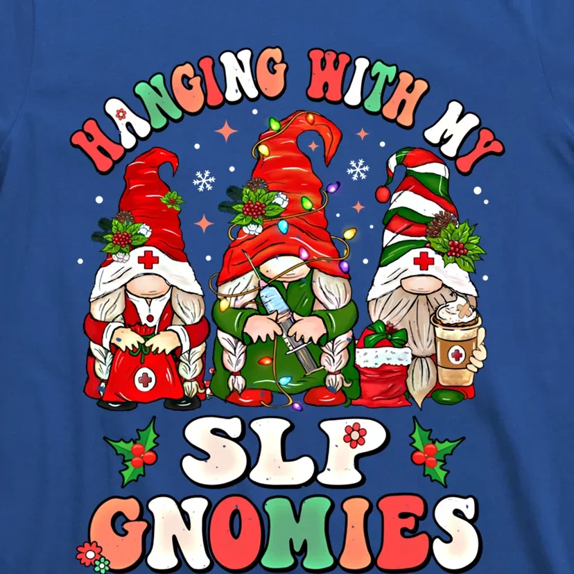 Hanging With My Slp Gnomies Cute Christmas Speech Therapist Gift T-Shirt