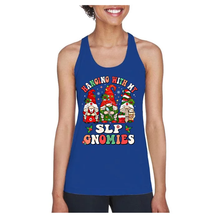 Hanging With My Slp Gnomies Cute Christmas Speech Therapist Gift Women's Racerback Tank