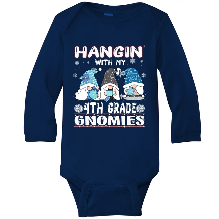 Hangin With My 4th Grade Gnomies Christmas Teacher Gnome Cool Gift Baby Long Sleeve Bodysuit