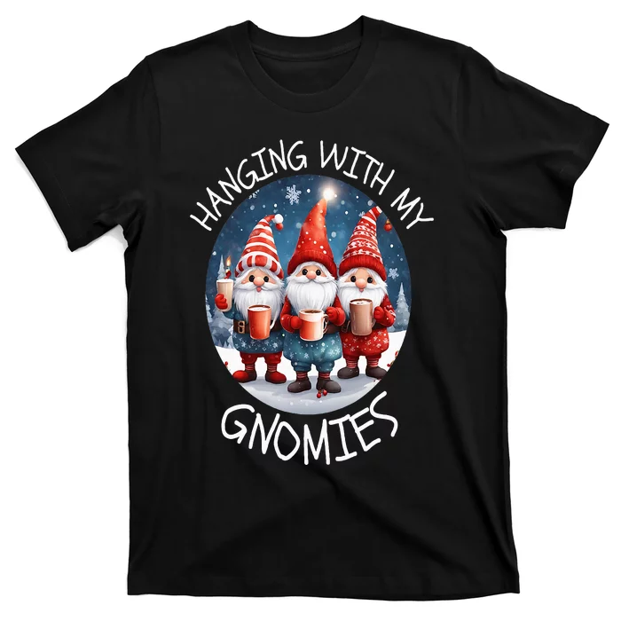 Hanging With My Gnomies Funny Gnome Friend Family Christmas T-Shirt