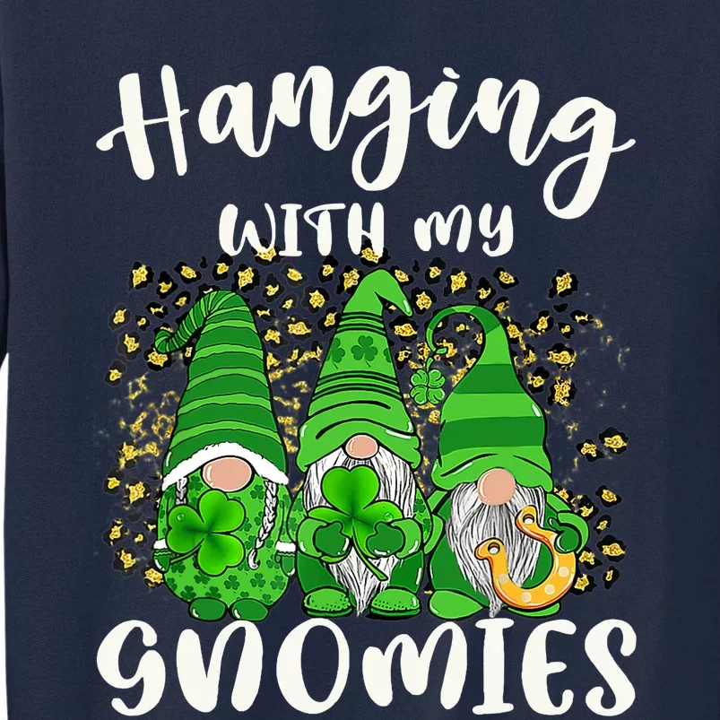 Hanging With My Gnomies Leopard Plaid Shamrock Patrick's Day Tall Sweatshirt