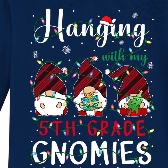 Hanging With My 5Th Grade Gnomies Cute Fifth Grade Teacher Cute Gift Baby Long Sleeve Bodysuit