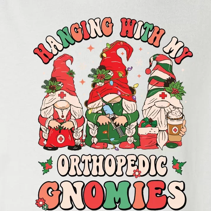 Hanging With My Orthopedic Gnomies Christmas Rn Ortho Nurse Toddler Long Sleeve Shirt