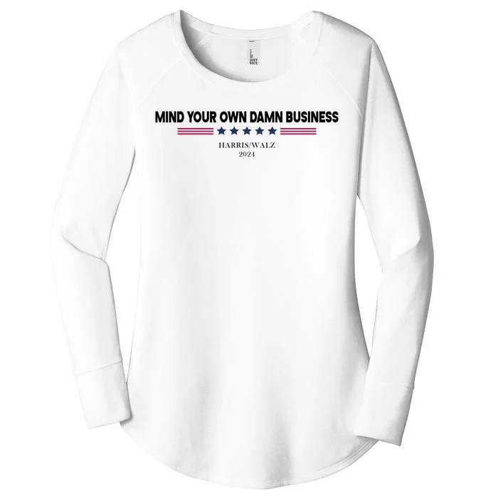 Harris Walz Mind Your Own Damn Business Election Women's Perfect Tri Tunic Long Sleeve Shirt