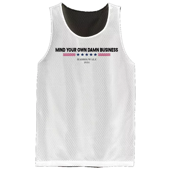 Harris Walz Mind Your Own Damn Business Election Mesh Reversible Basketball Jersey Tank