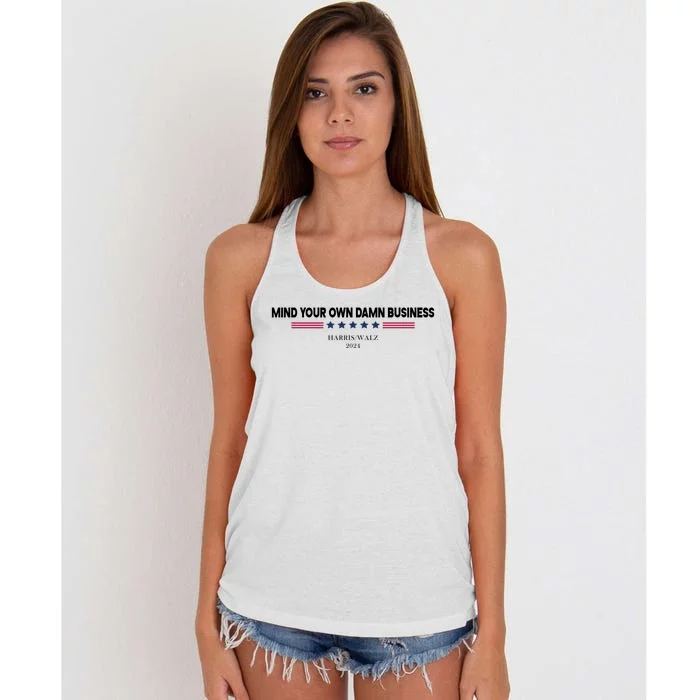 Harris Walz Mind Your Own Damn Business Election Women's Knotted Racerback Tank