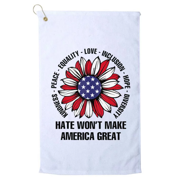 Hate WonT Make America Great Platinum Collection Golf Towel