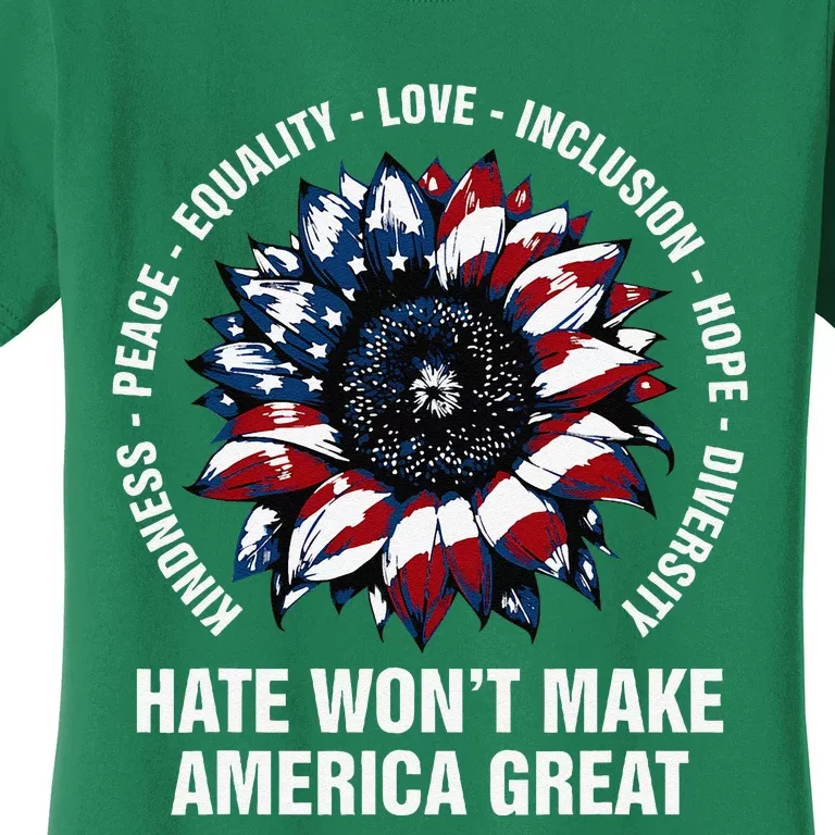 Hate WonT Make America Great Sunflower Kindness Peace Women's T-Shirt