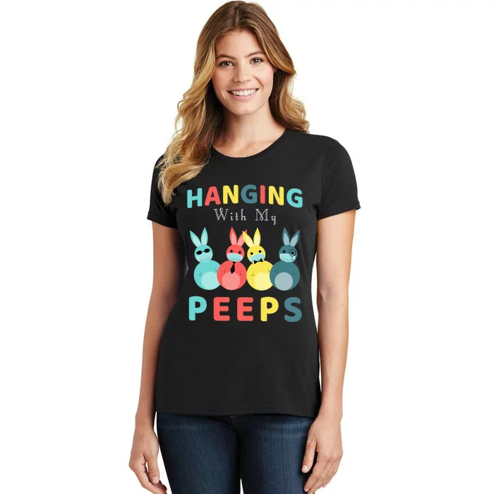 Hanging With My Peeps Colorful Bunny Easter day Gifts Women's T-Shirt