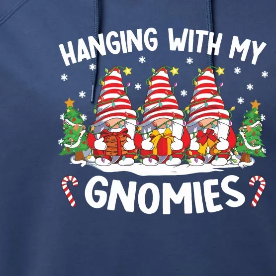 Hanging With My Gnomies Matching Family Christmas Pjs Gnome Performance Fleece Hoodie