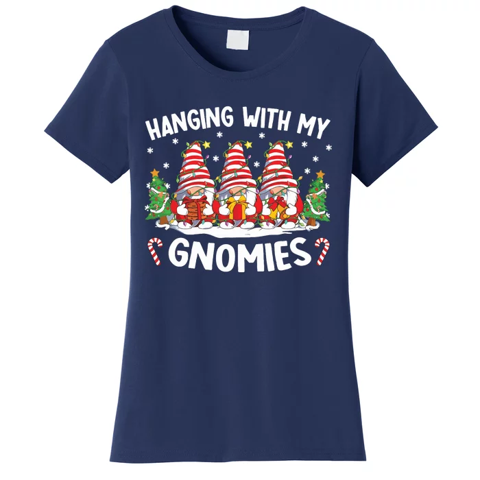 Hanging With My Gnomies Matching Family Christmas Pjs Gnome Women's T-Shirt