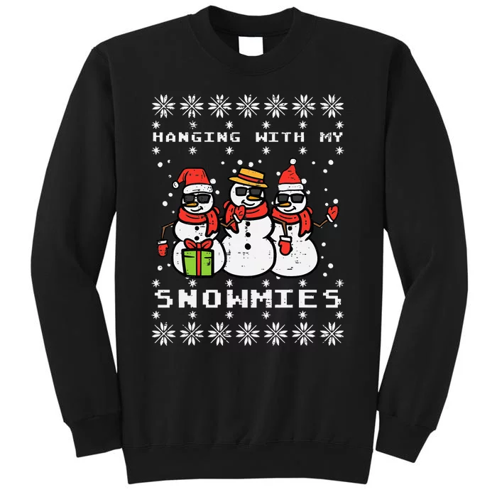 Hanging With My Snowmies Funny Ugly Xmas Christmas Family Sweatshirt