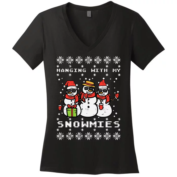 Hanging With My Snowmies Funny Ugly Xmas Christmas Family Women's V-Neck T-Shirt