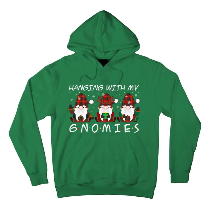 Hanging With My Gnomies Friends Christmas Holiday Tall Hoodie