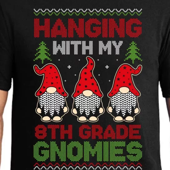 Hanging With My 8th Grade Gnomies Teacher Christmas Gnome Gift Pajama Set