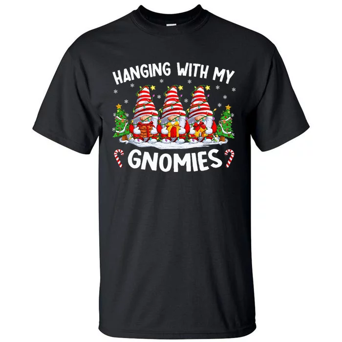 Hanging With My Gnomies Matching Family Christmas Pjs Gnome Tall T-Shirt