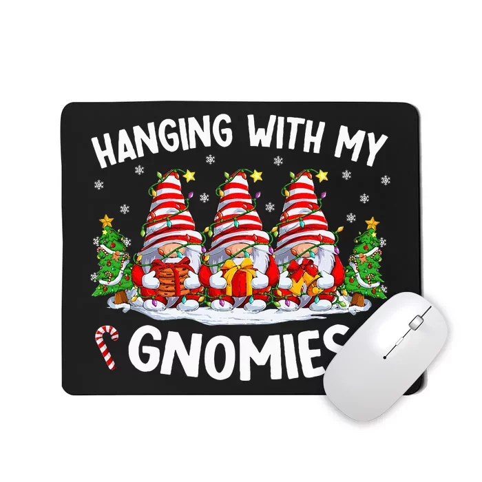 Hanging With My Gnomies Matching Family Christmas Pjs Gnome Mousepad