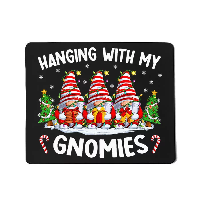 Hanging With My Gnomies Matching Family Christmas Pjs Gnome Mousepad