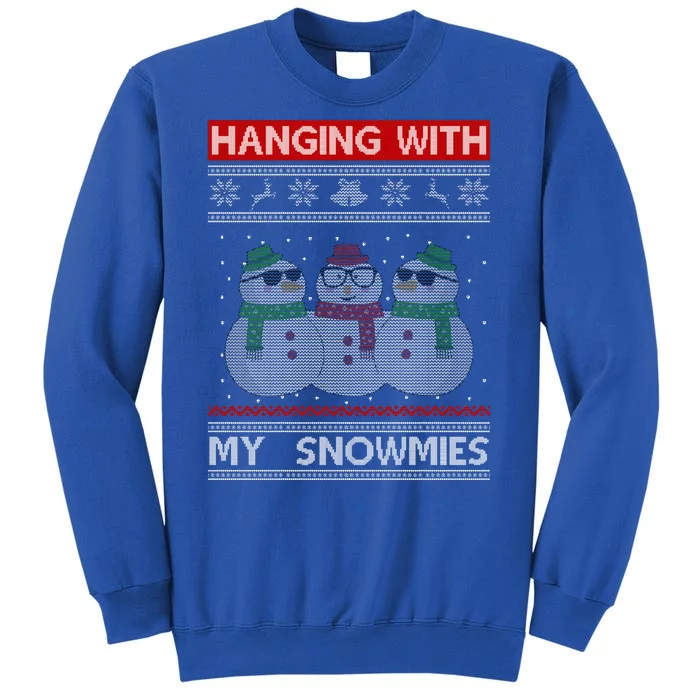 Hanging With My Snowmies Ugly Christmas Sweatshirt