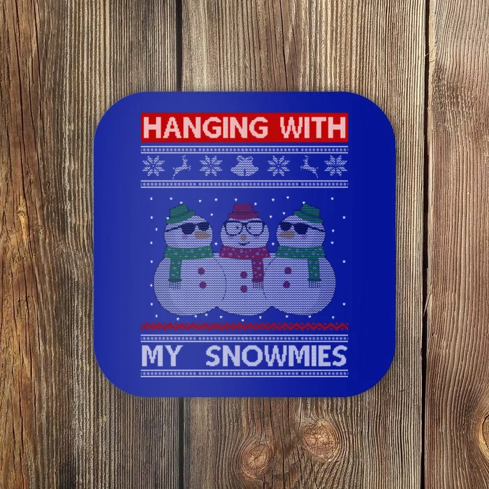 Hanging With My Snowmies Ugly Christmas Coaster