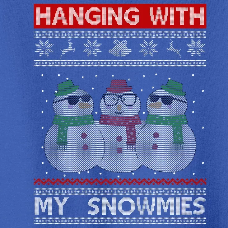 Hanging With My Snowmies Ugly Christmas Toddler T-Shirt