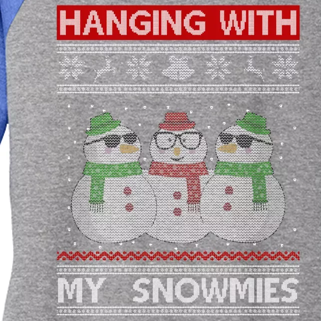 Hanging With My Snowmies Ugly Christmas Women's Tri-Blend 3/4-Sleeve Raglan Shirt