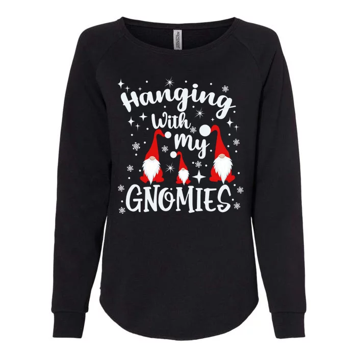 Hanging With My Gnomies Christmas Winter Womens California Wash Sweatshirt