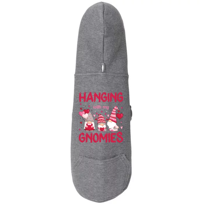 Hanging With My Gnomies Funny Valentines Day Gift Doggie 3-End Fleece Hoodie