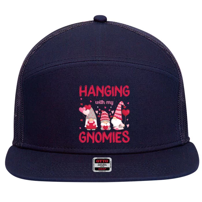 Hanging With My Gnomies Funny Valentines Day Gift 7 Panel Mesh Trucker Snapback Hat