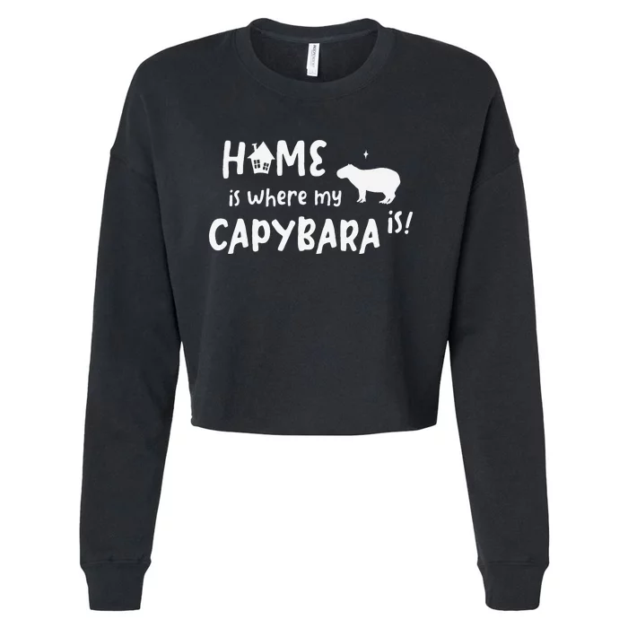 Home Where My Capybaras Gifts for Capybaras Lovers Cropped Pullover Crew