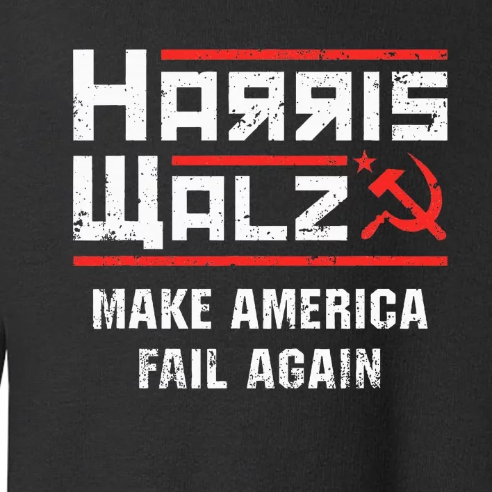 Harris Walz Make America Fail Again Anti Kamala Socialist Toddler Sweatshirt