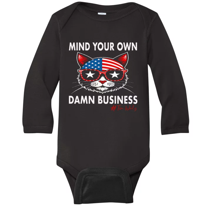 Harris Walz Mind Your Own Damn Business Baby Long Sleeve Bodysuit