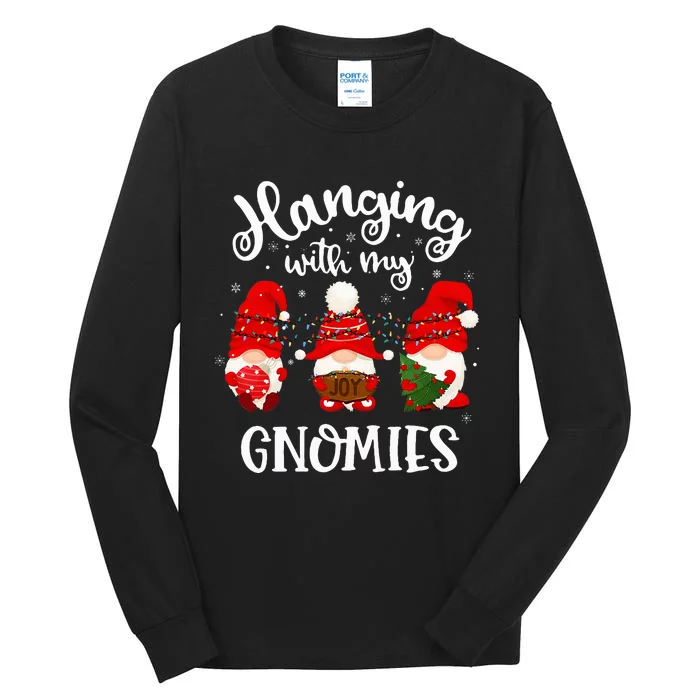 Hanging With My Gnomies Funny Gnome Friend Christmas Tall Long Sleeve T-Shirt