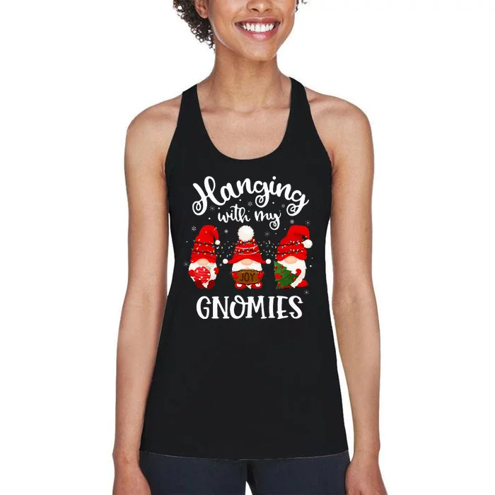 Hanging With My Gnomies Funny Gnome Friend Christmas Women's Racerback Tank