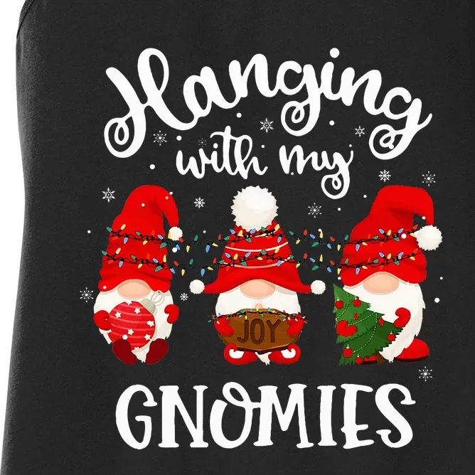 Hanging With My Gnomies Funny Gnome Friend Christmas Women's Racerback Tank