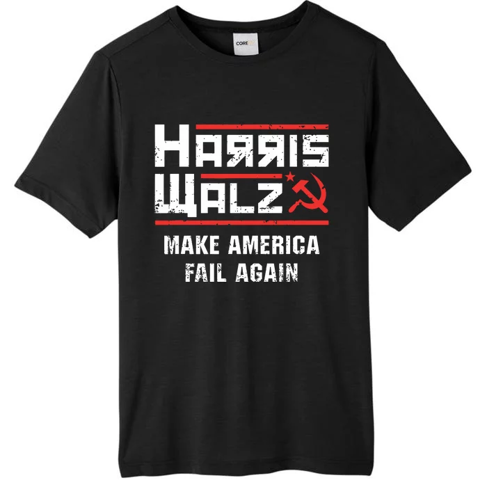 Harris Walz Make America Fail Again Anti Kamala Socialist ChromaSoft Performance T-Shirt